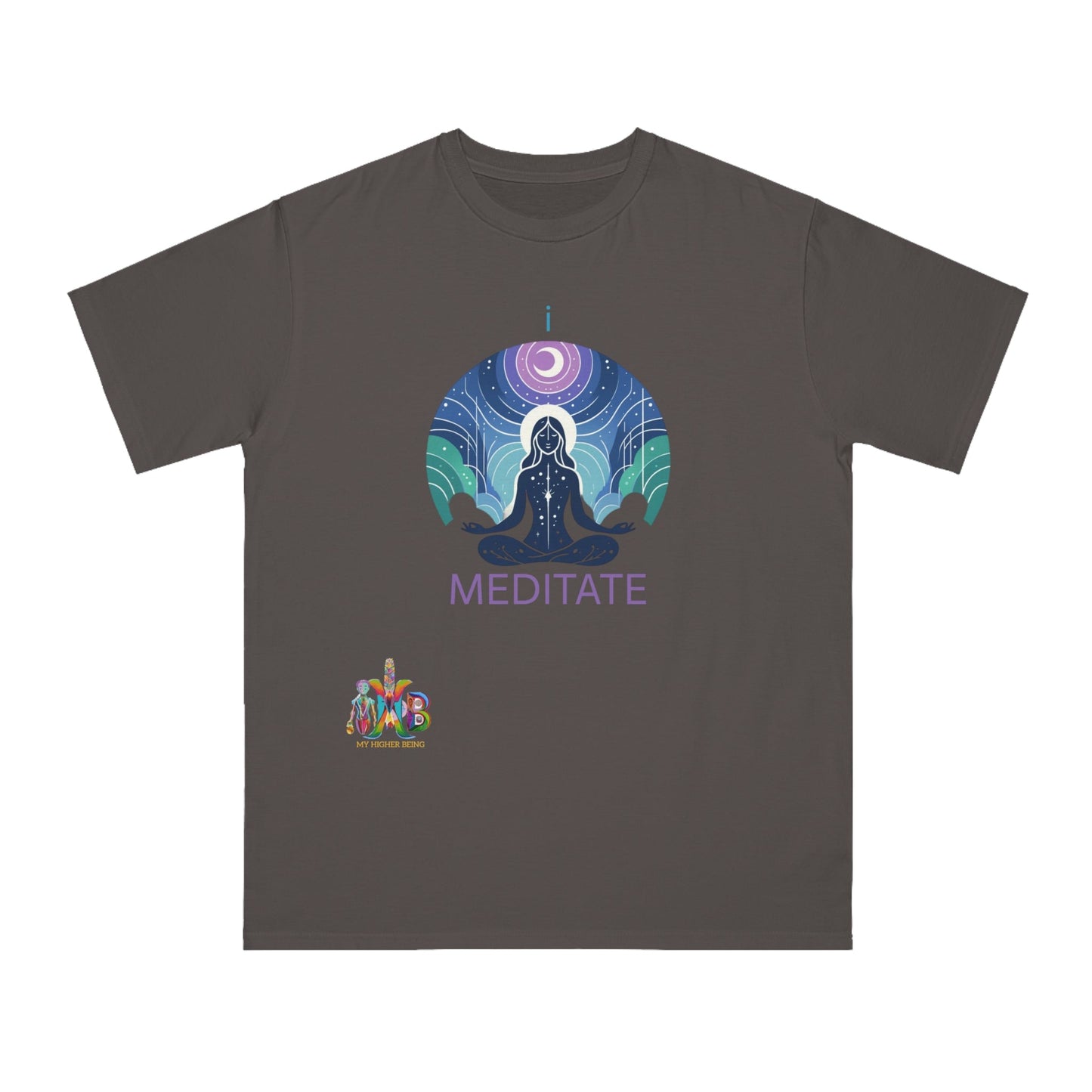 'I Meditate'_100% Organic Cotton T-Shirt - My Higher Being