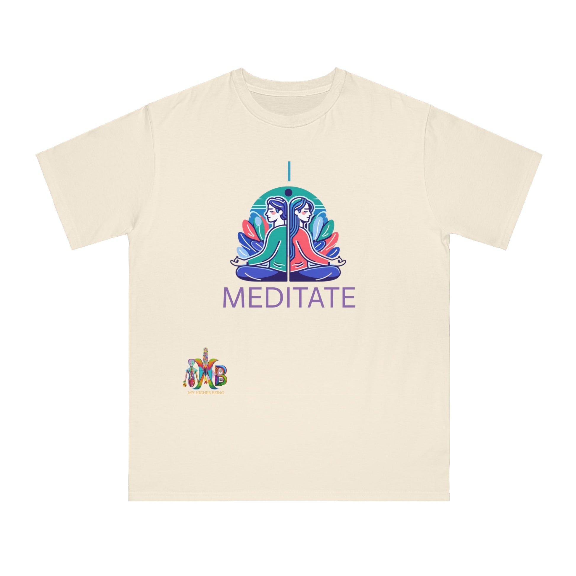 'I Meditate'_100% Organic Cotton T-Shirt - My Higher Being