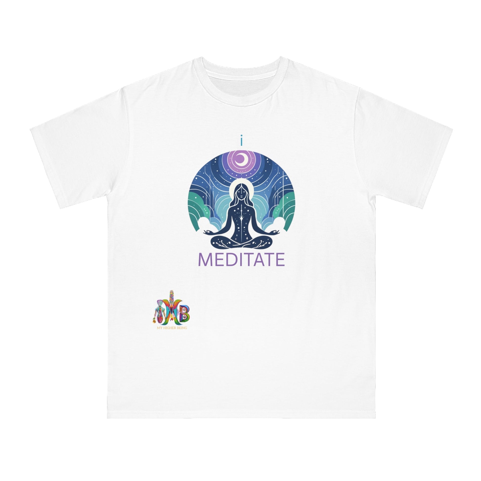 'I Meditate'_100% Organic Cotton T-Shirt - My Higher Being