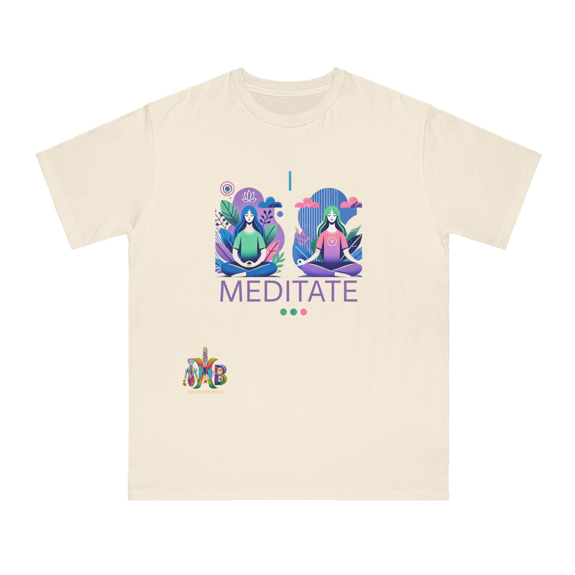 'I Meditate'_100% Organic Cotton T-Shirt - My Higher Being