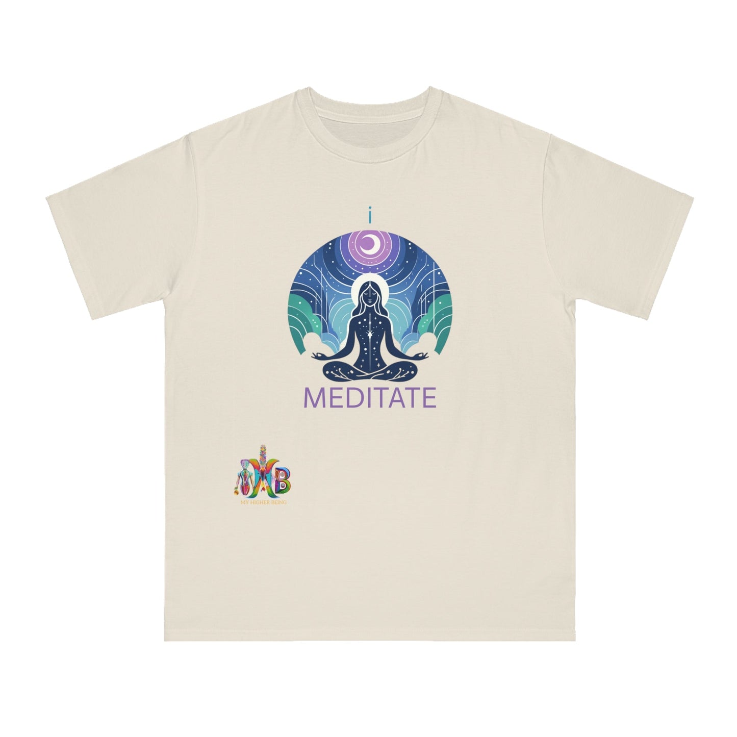 'I Meditate'_100% Organic Cotton T-Shirt - My Higher Being