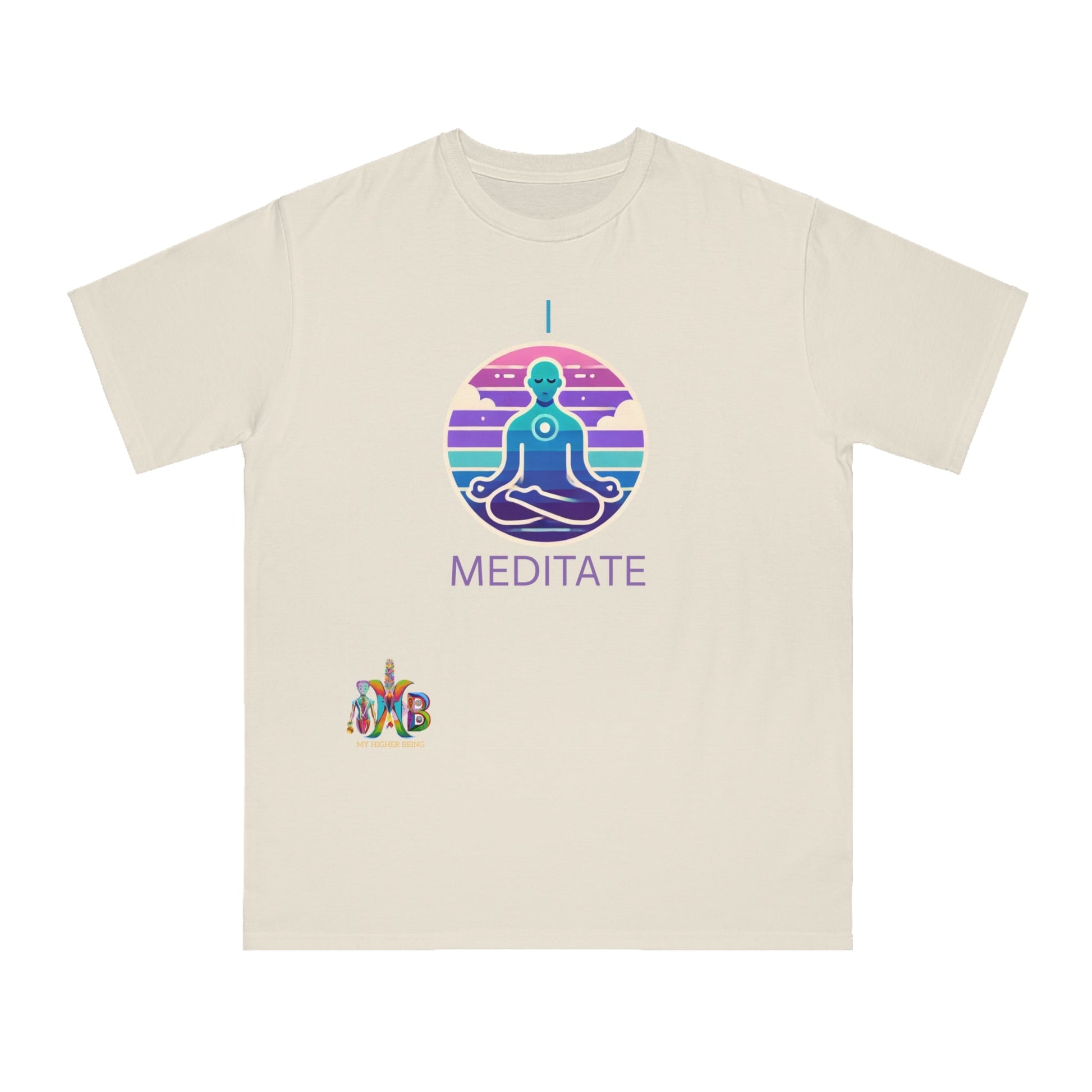 'I Meditate'_100% Organic Cotton T-Shirt - My Higher Being