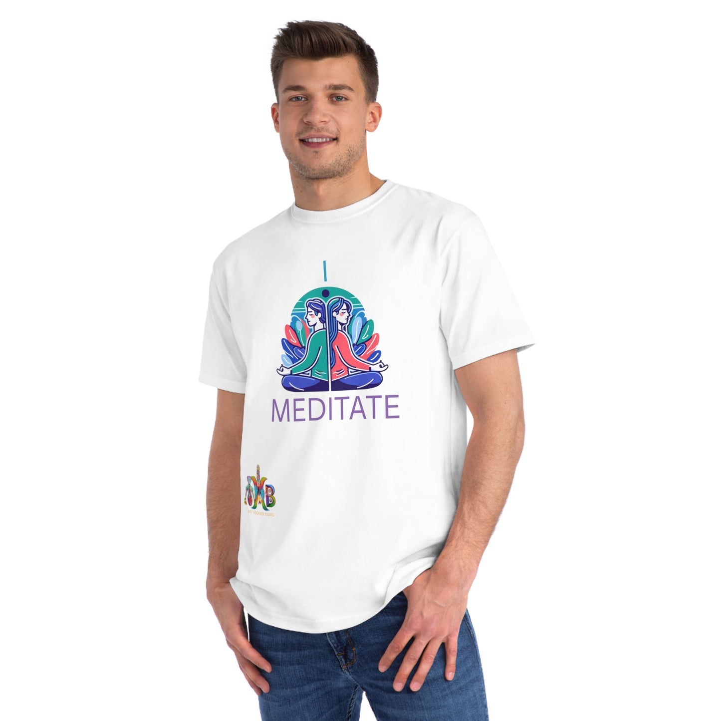 'I Meditate'_100% Organic Cotton T-Shirt - My Higher Being