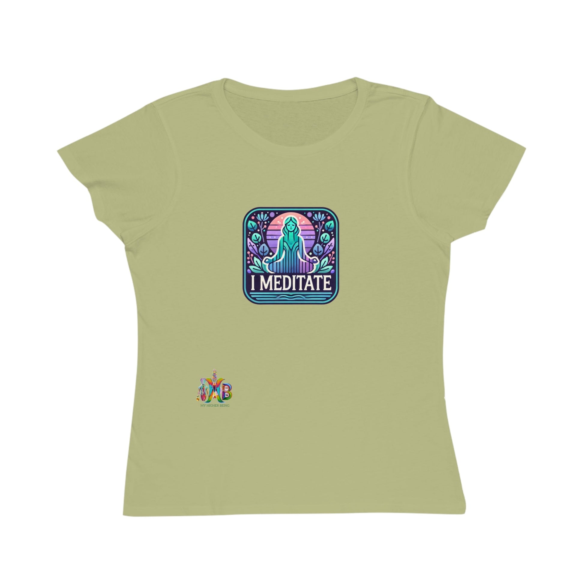 'I Meditate'_100% Organic Women's Classic T-Shirt - My Higher Being