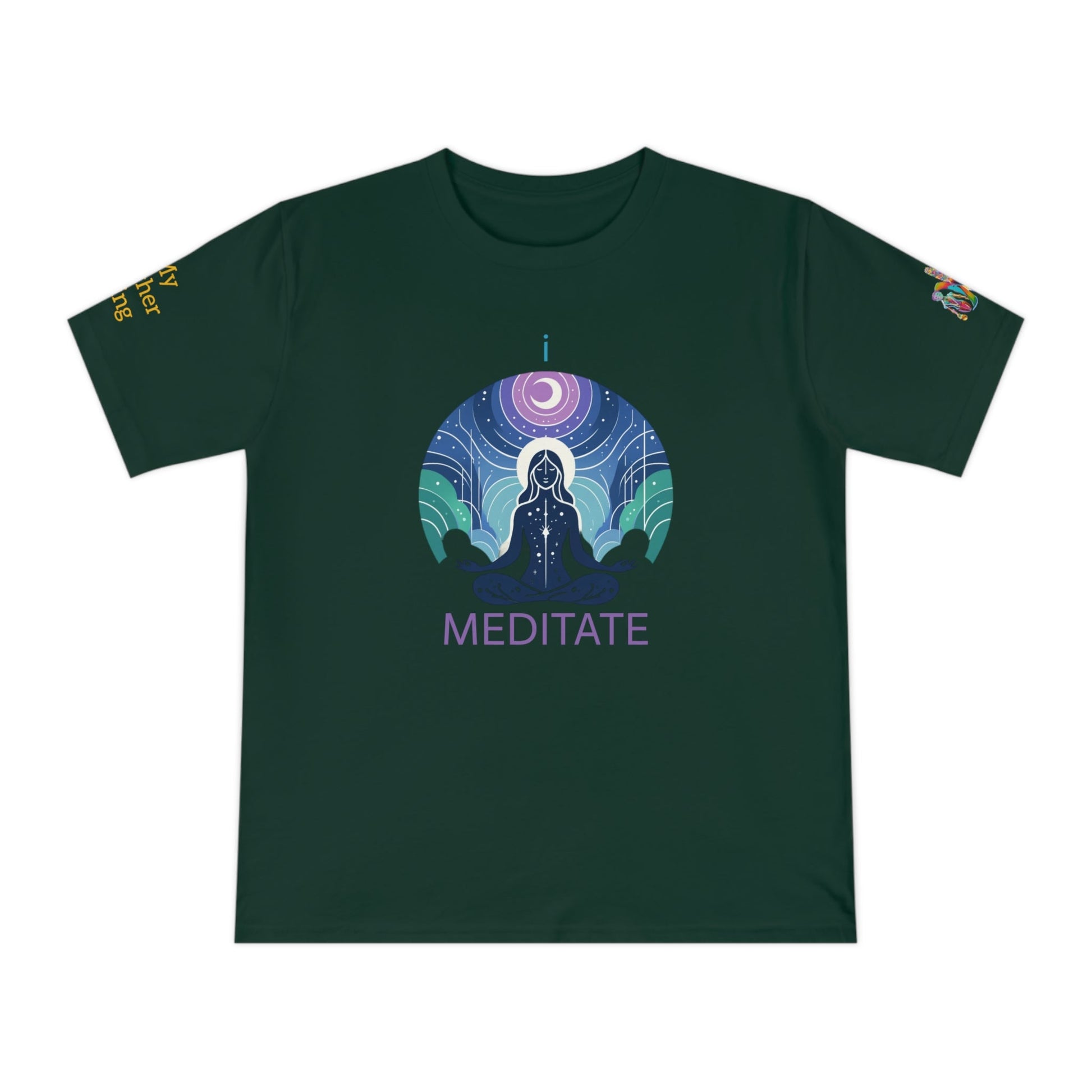 'I Meditate' (MHB EDITION)_100% Organic Cotton T-Shirt - My Higher Being