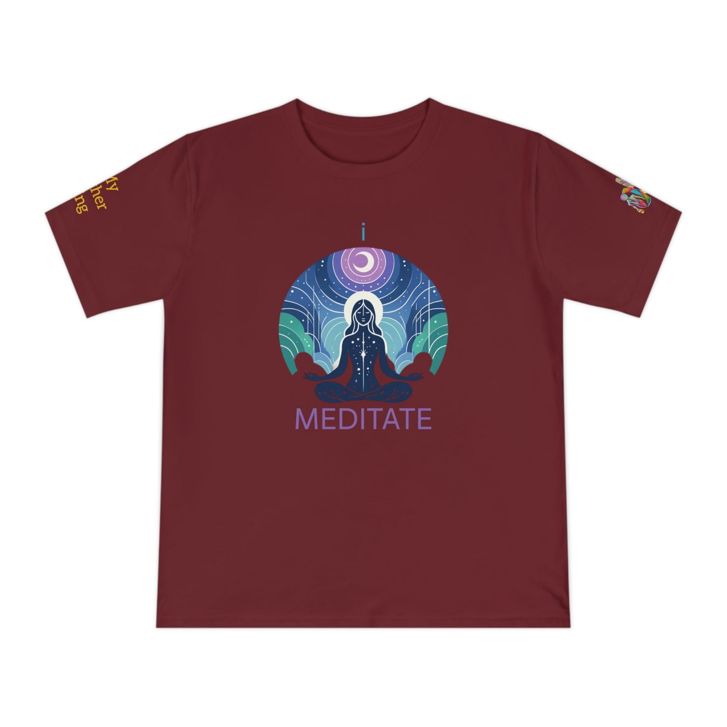 'I Meditate' (MHB EDITION)_100% Organic Cotton T-Shirt - My Higher Being