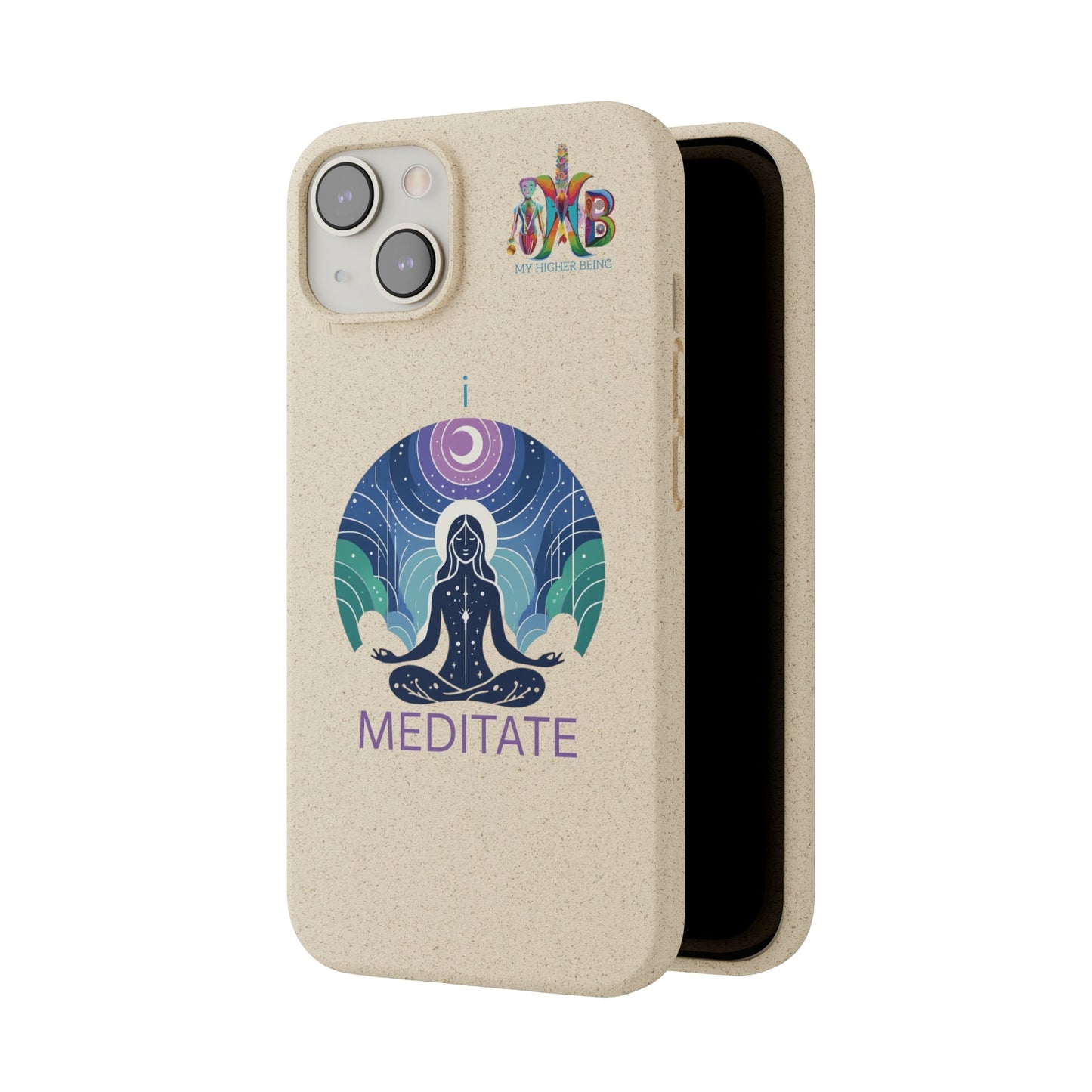 'I Meditate'_Plastic Free Biodegradable Phone Case (MHB Edition) - My Higher Being