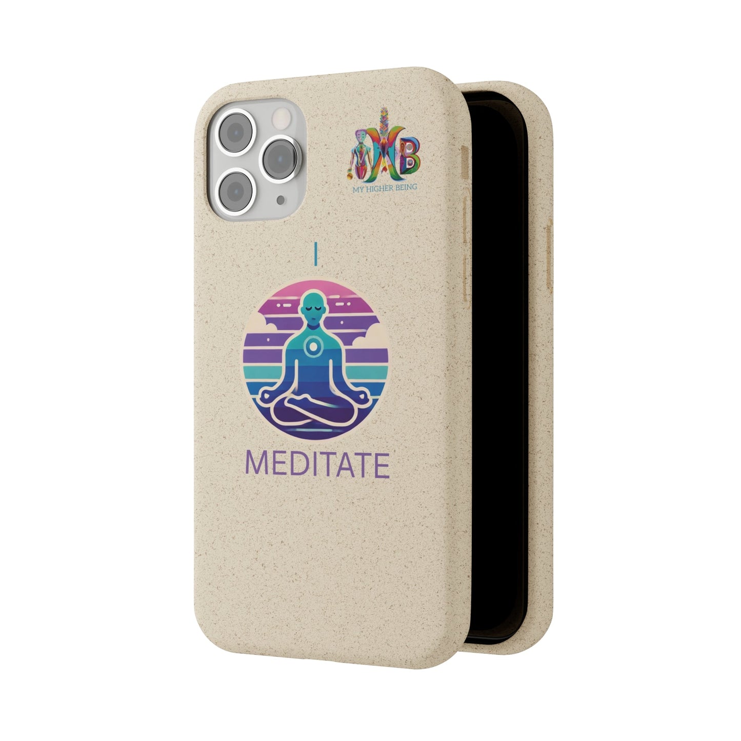 'I Meditate'_Plastic Free Biodegradable Phone Case (MHB Edition) - My Higher Being