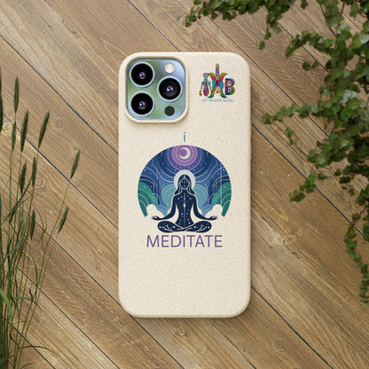 'I Meditate'_Plastic Free Biodegradable Phone Case (MHB Edition) - My Higher Being