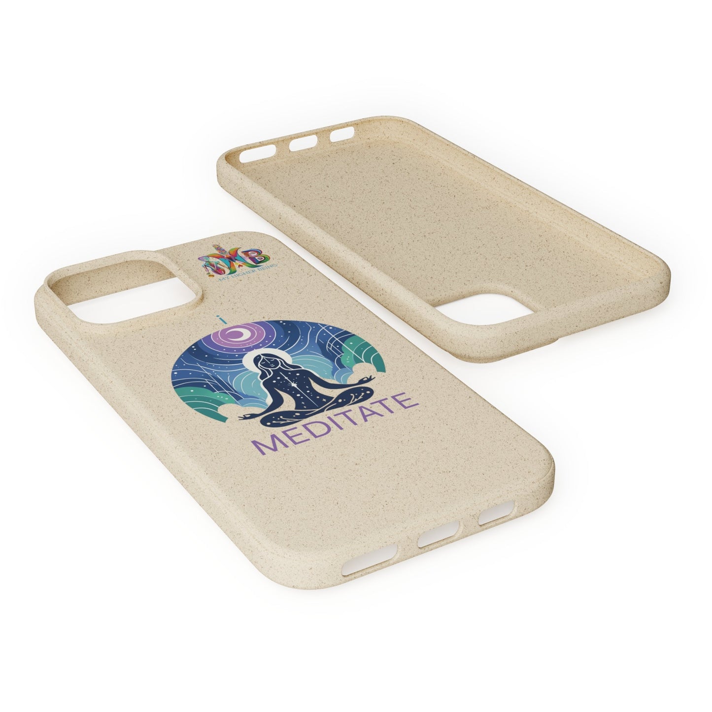 'I Meditate'_Plastic Free Biodegradable Phone Case (MHB Edition) - My Higher Being