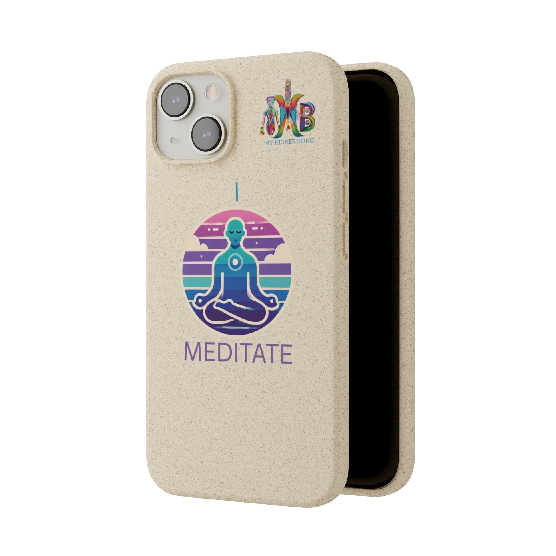 'I Meditate'_Plastic Free Biodegradable Phone Case (MHB Edition) - My Higher Being