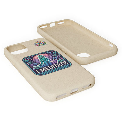 'I Meditate'_Plastic Free Biodegradable Phone Case (MHB Edition) - My Higher Being