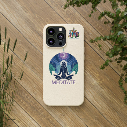 'I Meditate'_Plastic Free Biodegradable Phone Case (MHB Edition) - My Higher Being