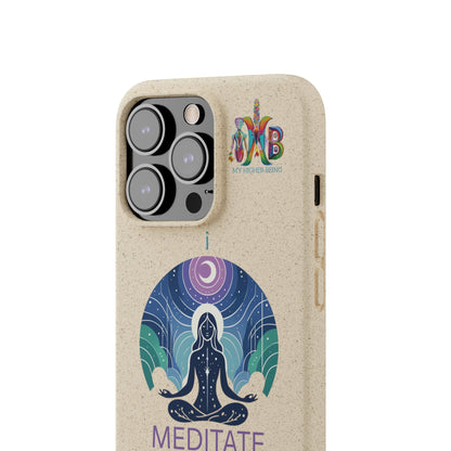 'I Meditate'_Plastic Free Biodegradable Phone Case (MHB Edition) - My Higher Being