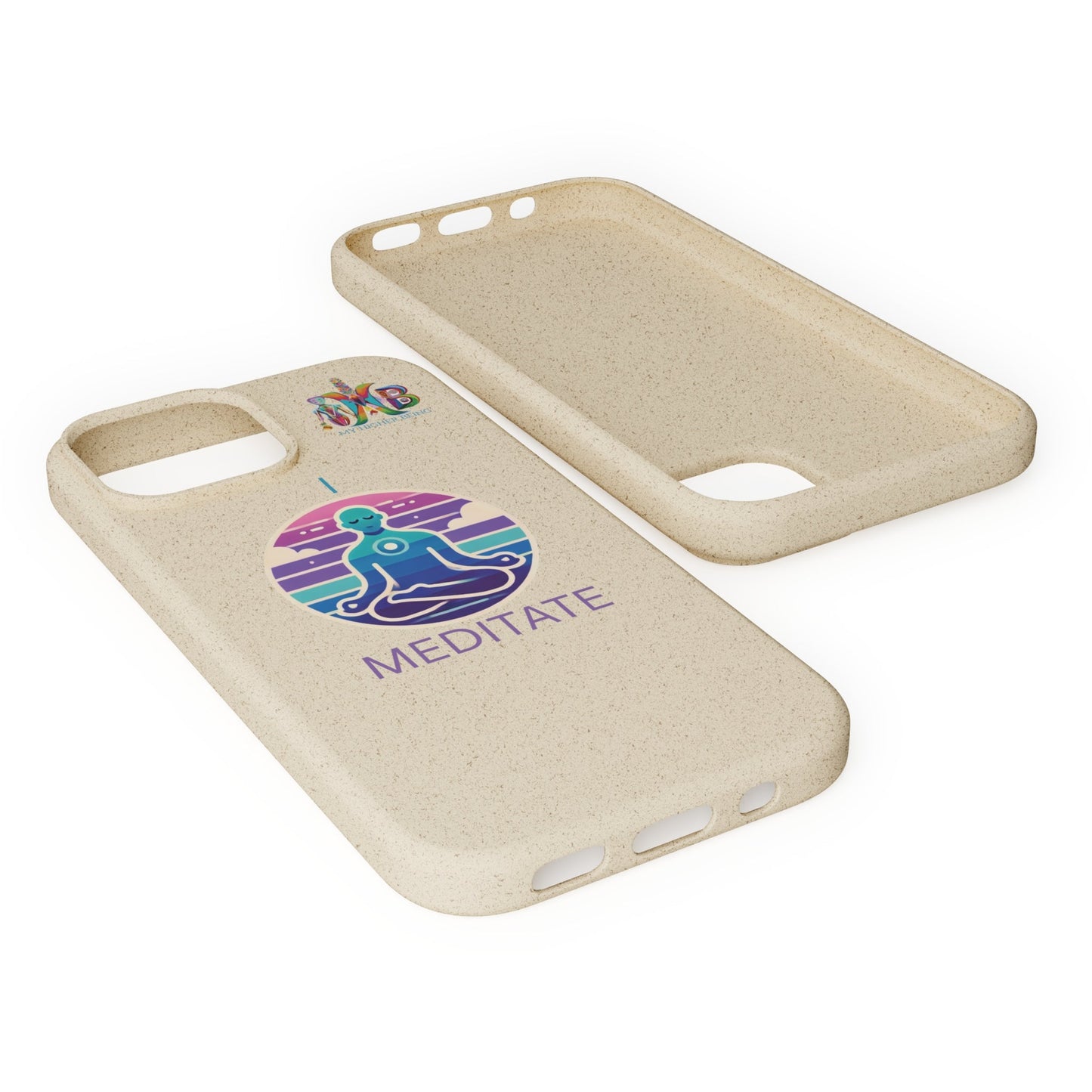 'I Meditate'_Plastic Free Biodegradable Phone Case (MHB Edition) - My Higher Being