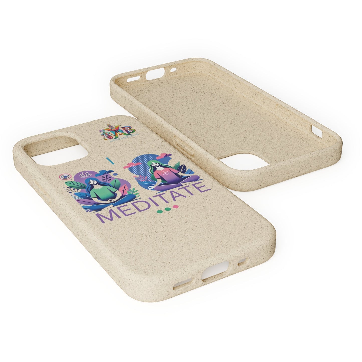 'I Meditate'_Plastic Free Biodegradable Phone Case (MHB Edition) - My Higher Being