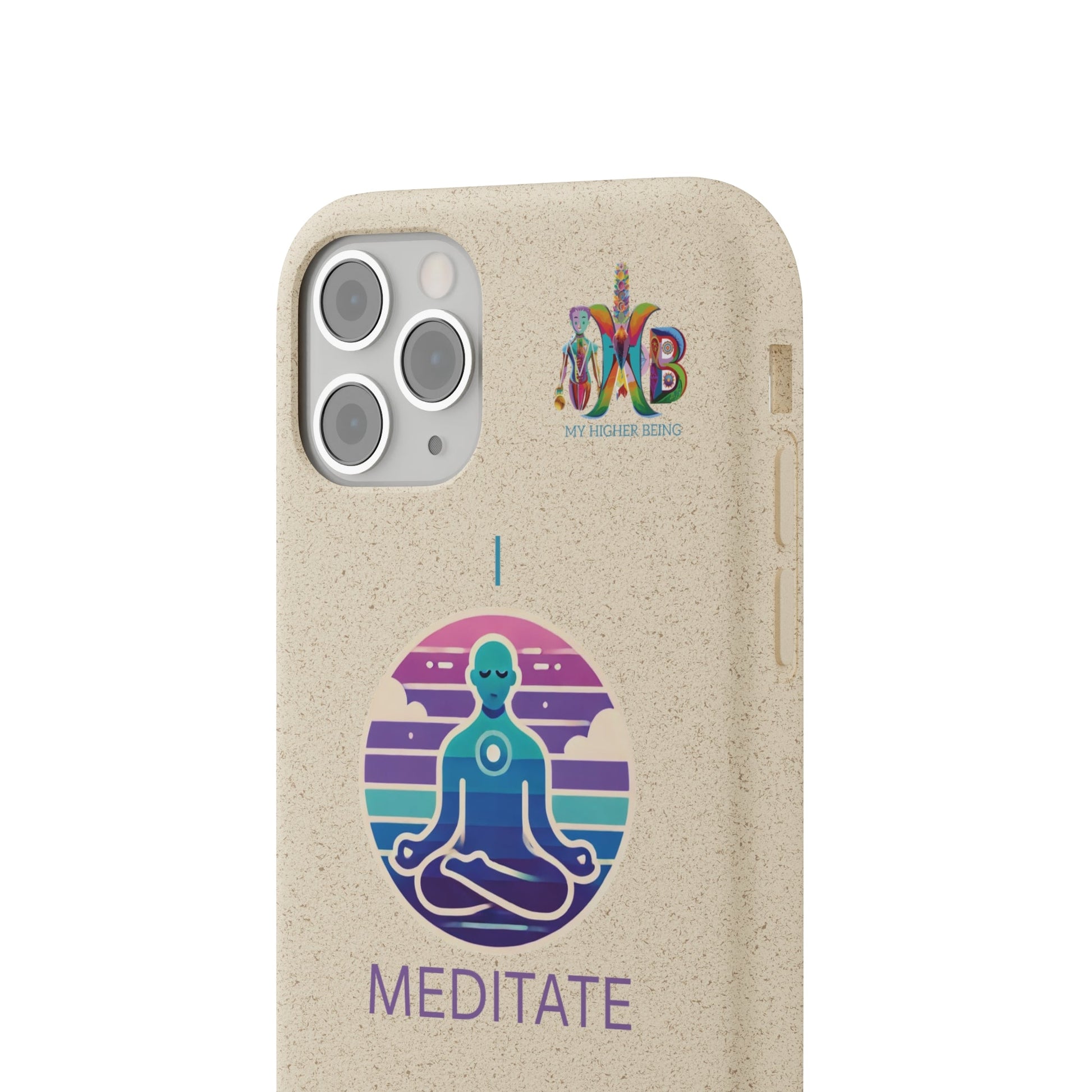 'I Meditate'_Plastic Free Biodegradable Phone Case (MHB Edition) - My Higher Being