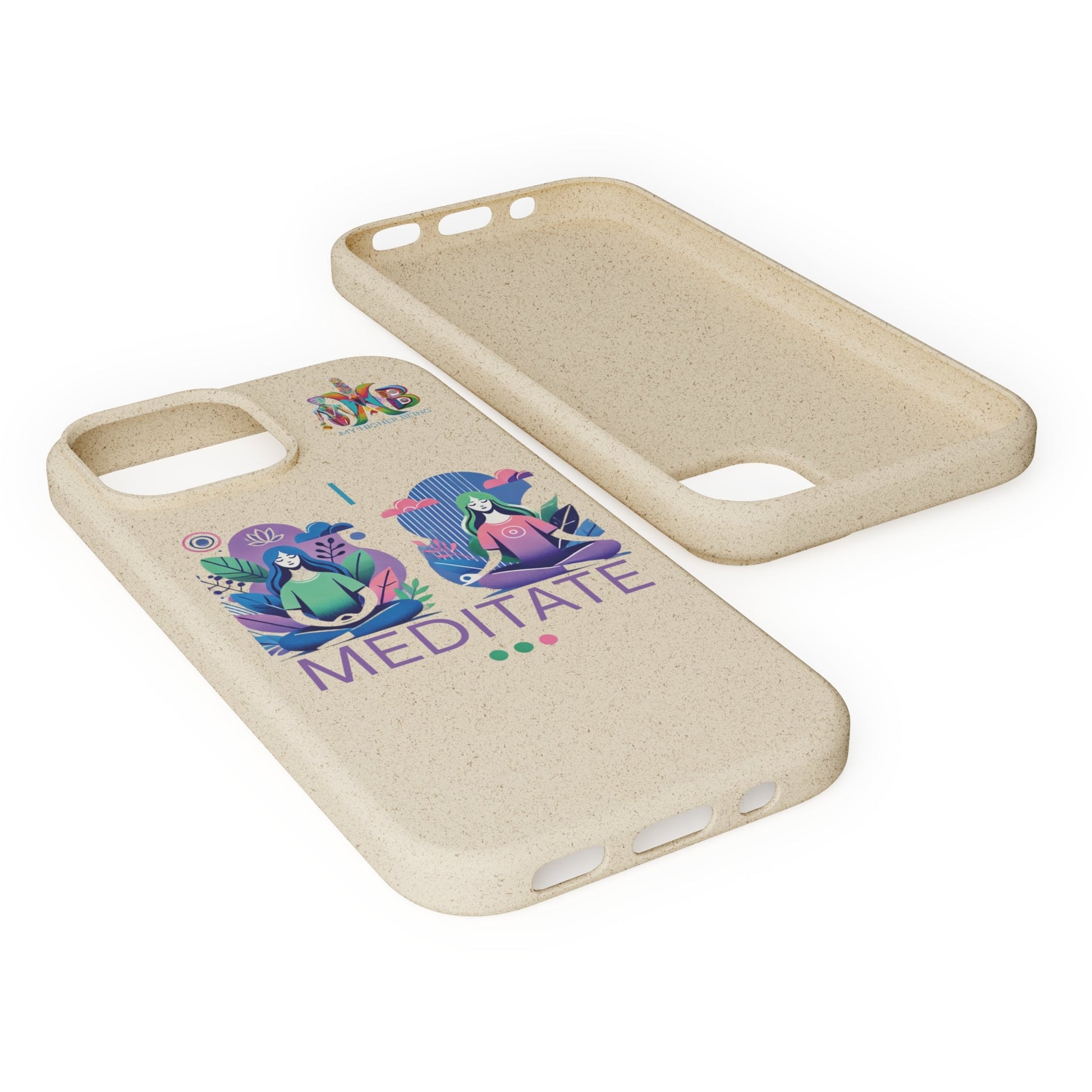 'I Meditate'_Plastic Free Biodegradable Phone Case (MHB Edition) - My Higher Being