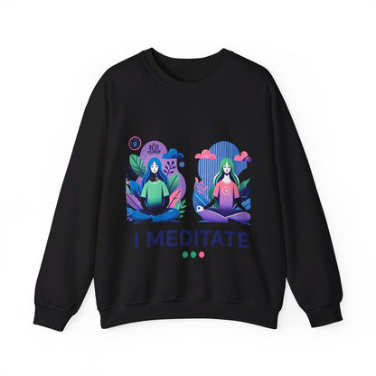 I Meditate Woman's Sweatshirt - My Higher Being