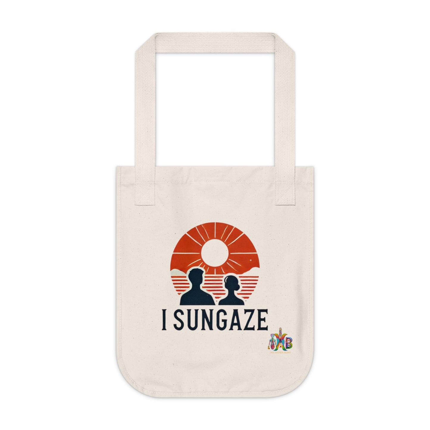 'I Sungaze'_100% Organic Cotton Canvas Tote Bag - My Higher Being