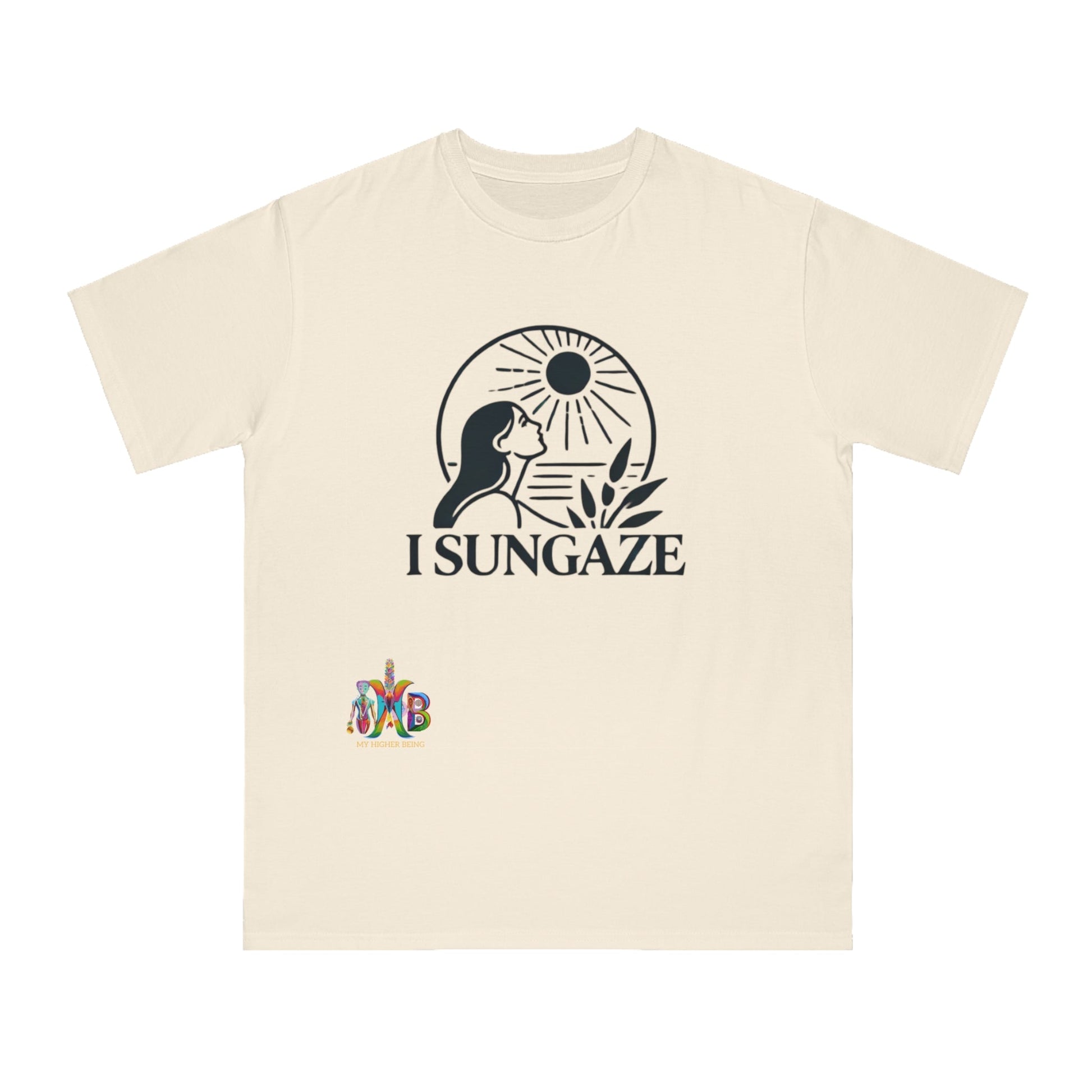 'I Sungaze'_100% Organic Cotton T-Shirt - My Higher Being