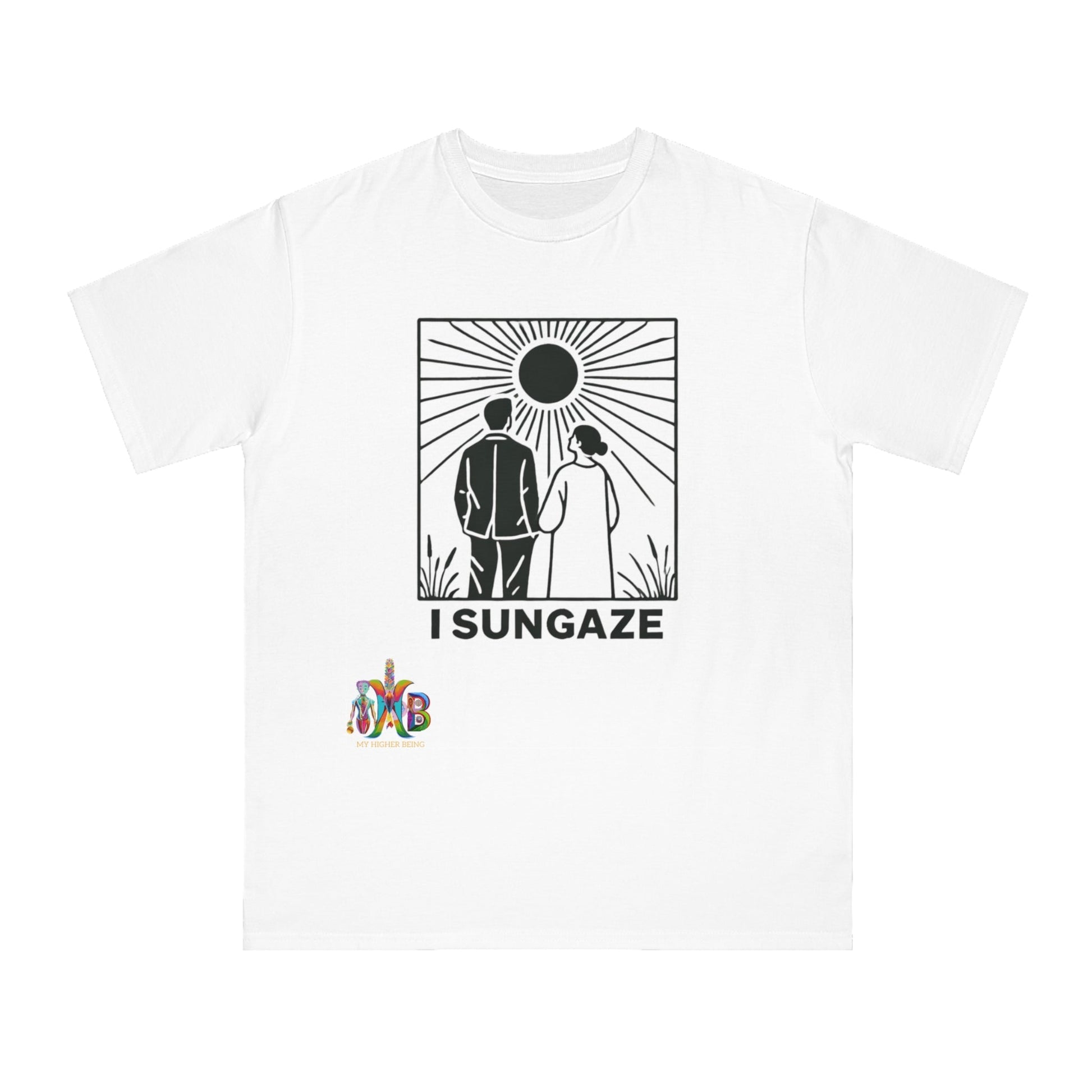 'I Sungaze'_100% Organic Cotton T-Shirt - My Higher Being