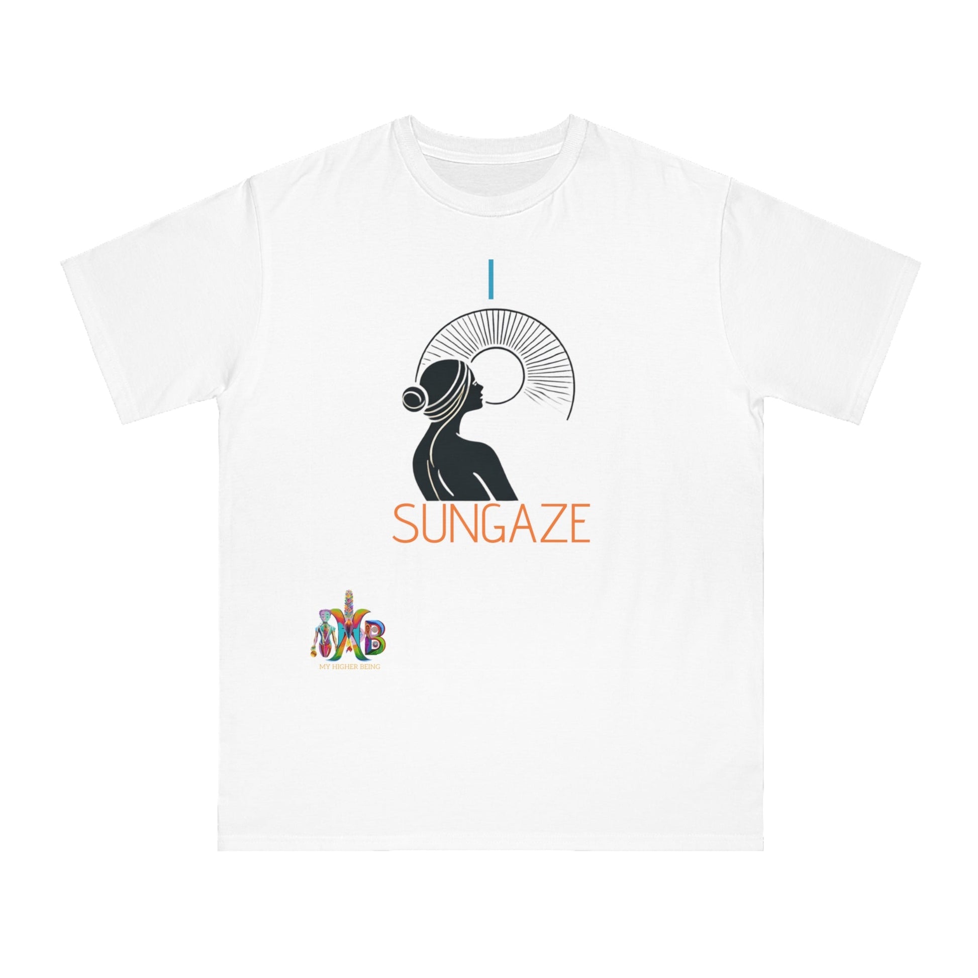 'I Sungaze'_100% Organic Cotton T-Shirt - My Higher Being