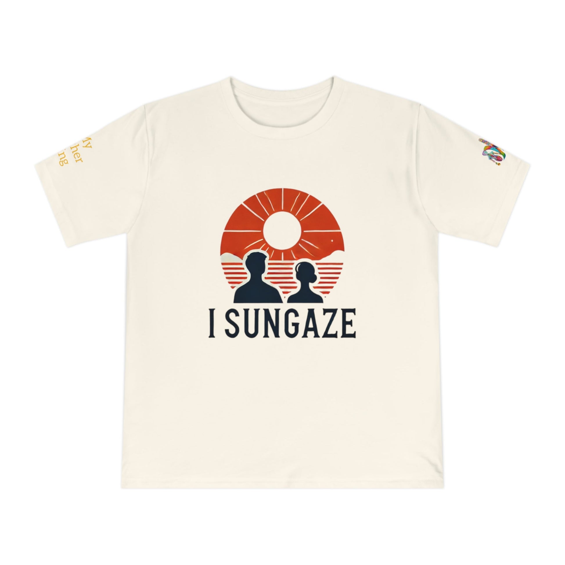 'I Sungaze' (MHB EDITION)_100% Organic Cotton T-Shirt - My Higher Being