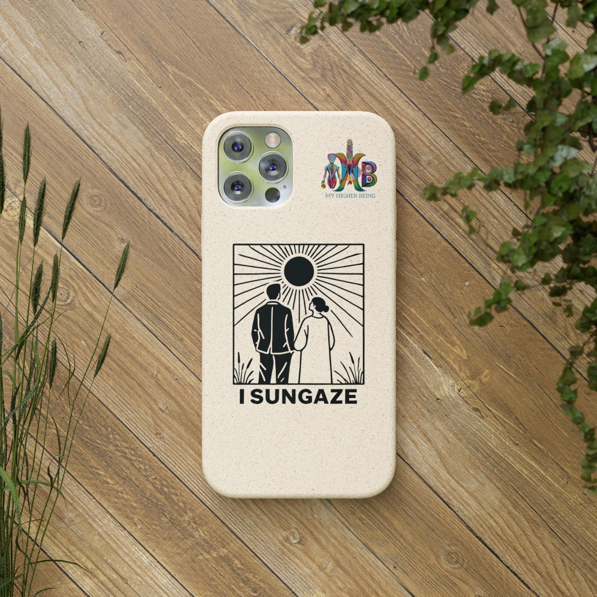 'I Sungaze'_Plastic Free Biodegradable Phone Case (MHB Edition) - My Higher Being