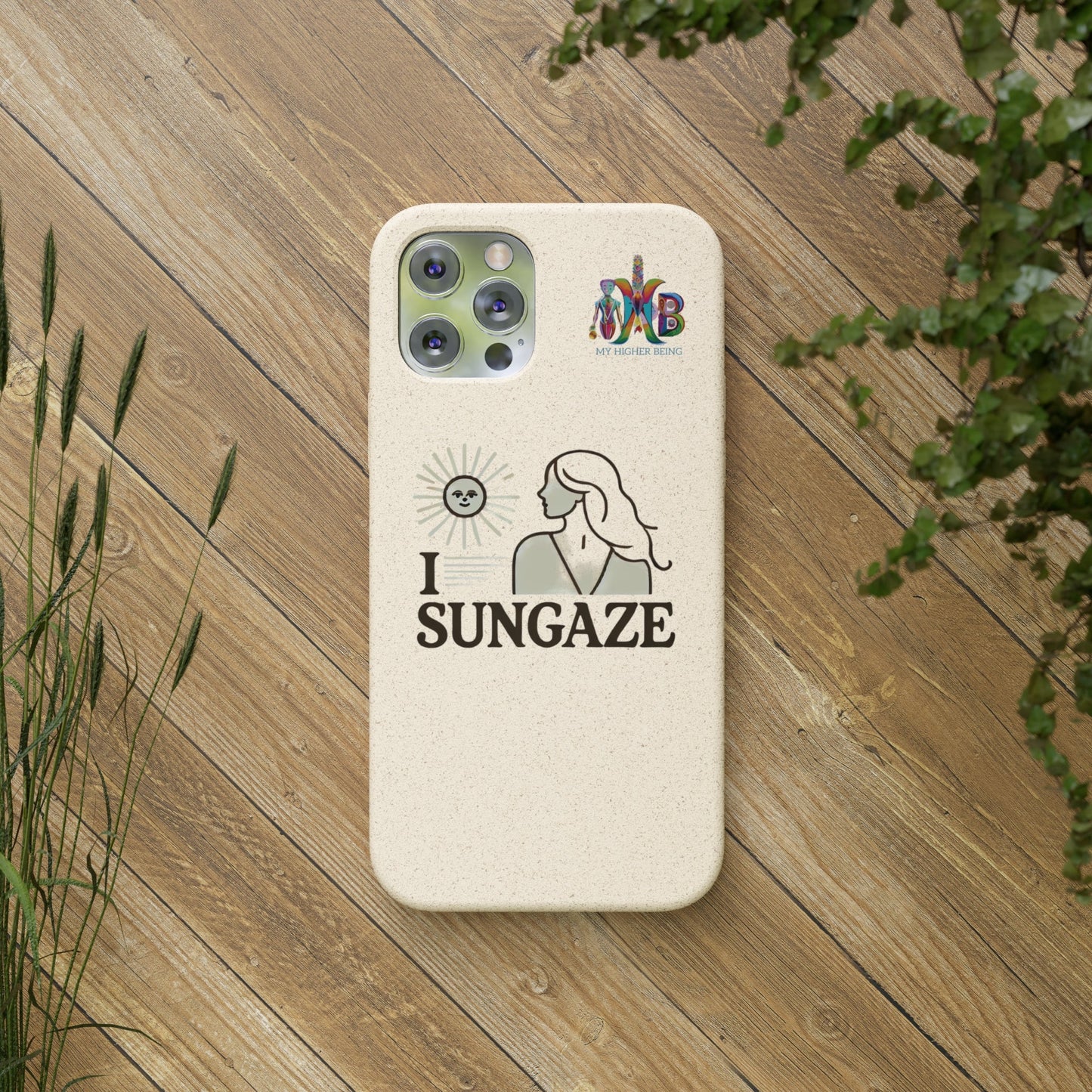 'I Sungaze'_Plastic Free Biodegradable Phone Case (MHB Edition) - My Higher Being