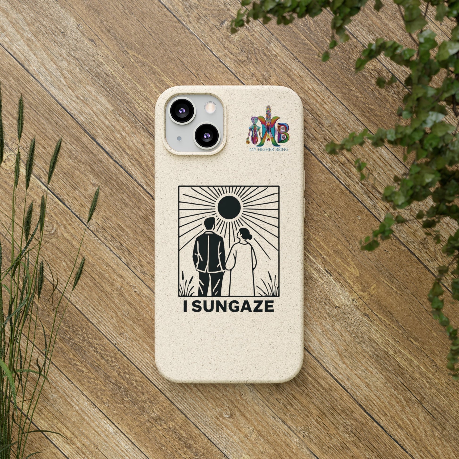 'I Sungaze'_Plastic Free Biodegradable Phone Case (MHB Edition) - My Higher Being