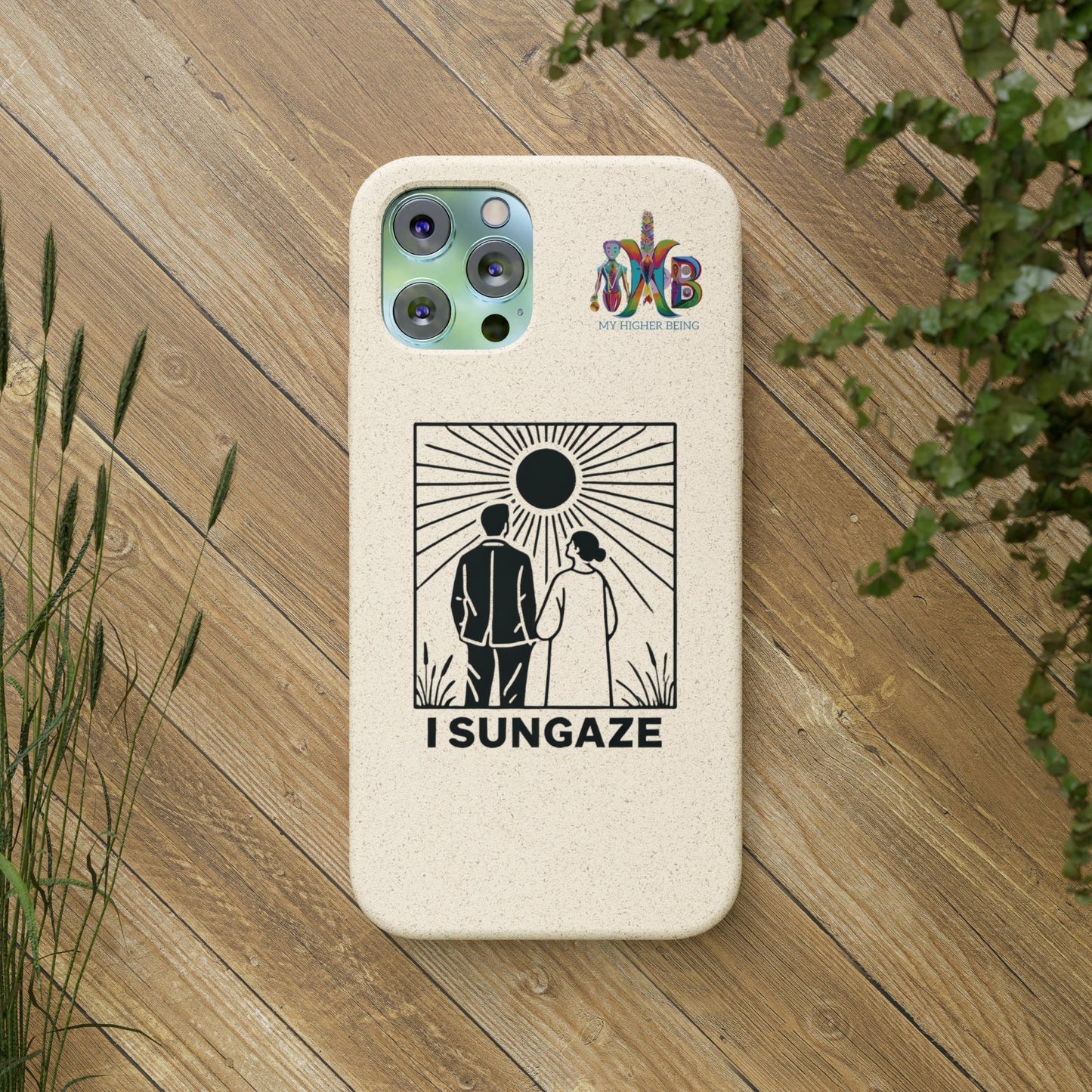 'I Sungaze'_Plastic Free Biodegradable Phone Case (MHB Edition) - My Higher Being