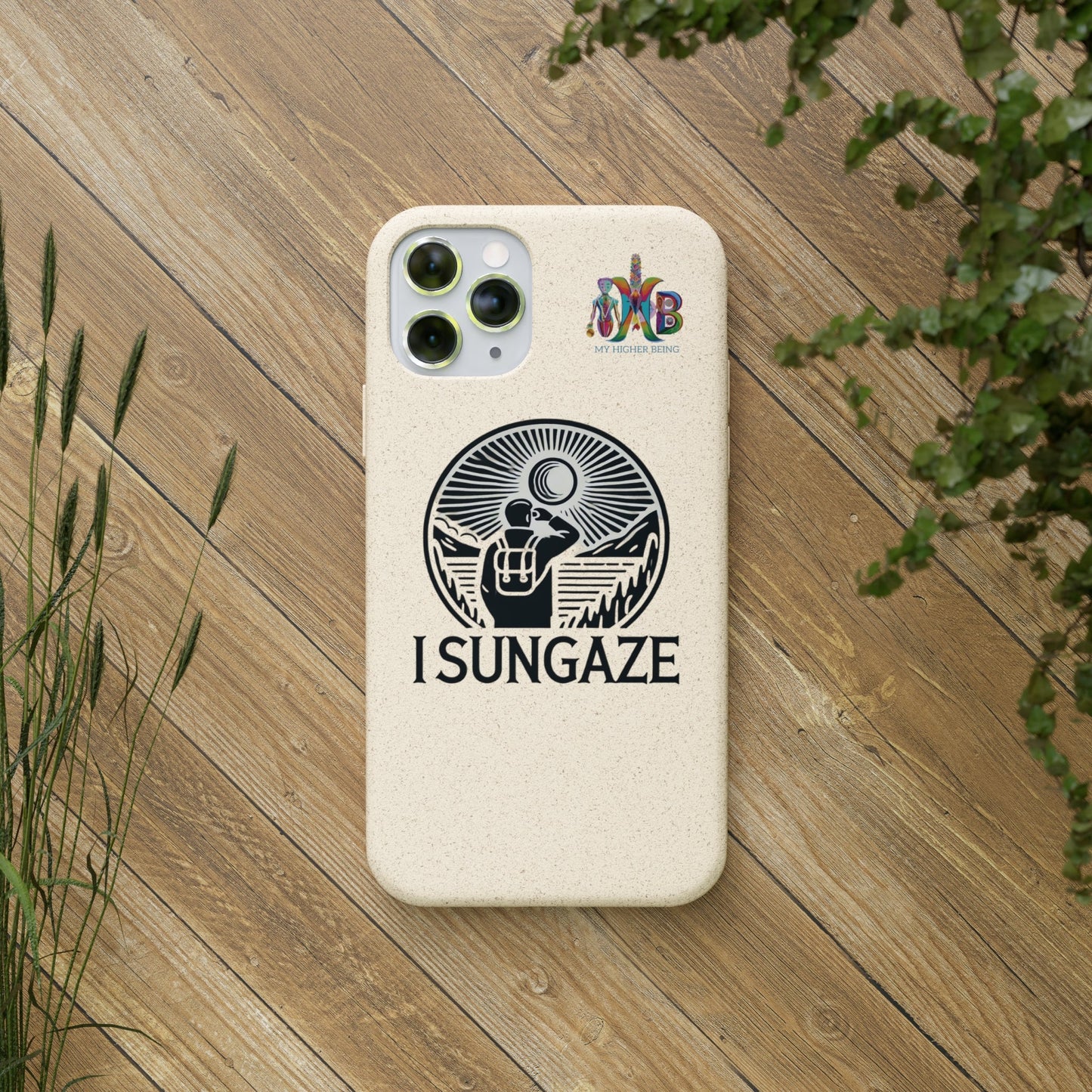 'I Sungaze'_Plastic Free Biodegradable Phone Case (MHB Edition) - My Higher Being