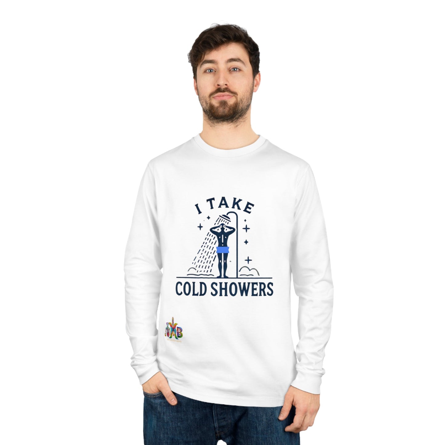 'I Take Cold Showers'_100% Organic Cotton Long Sleeve Tee - My Higher Being