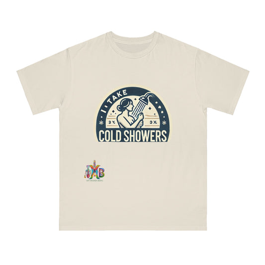 'I Take Cold Showers'_100% Organic Cotton T-Shirt - My Higher Being