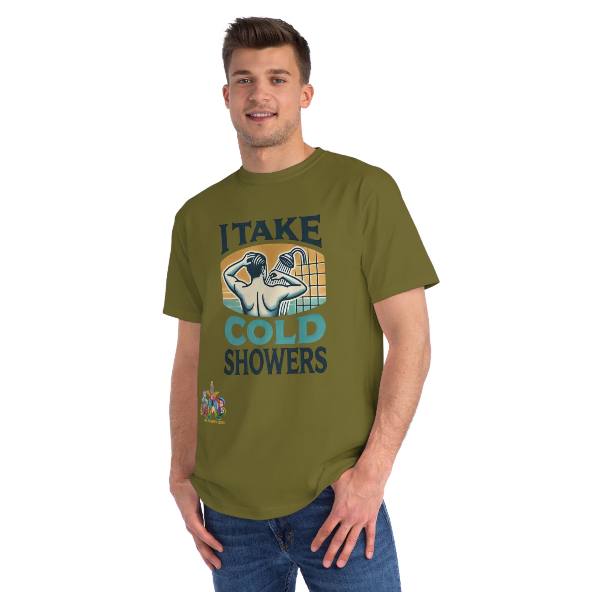 'I Take Cold Showers'_100% Organic Cotton T-Shirt - My Higher Being