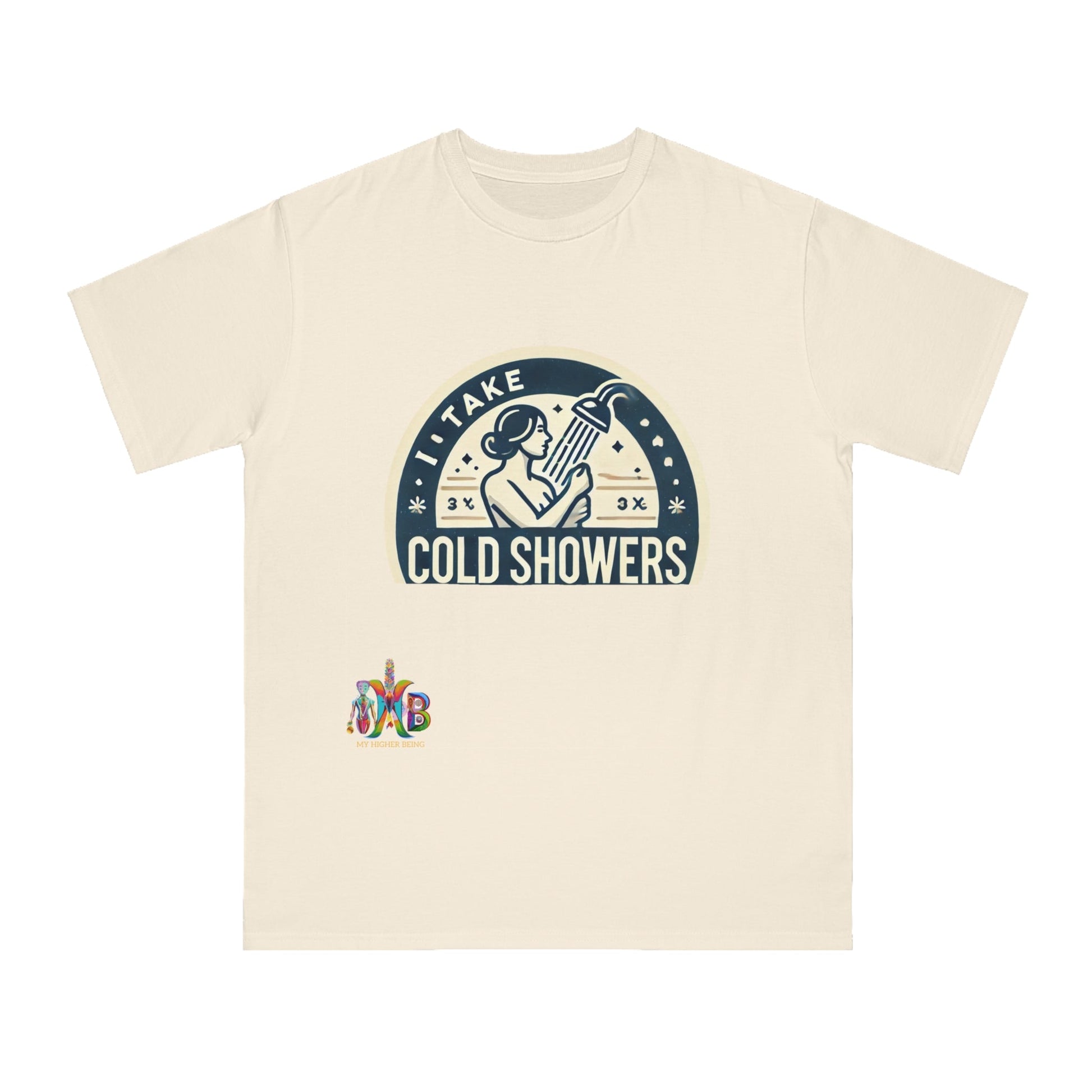 'I Take Cold Showers'_100% Organic Cotton T-Shirt - My Higher Being