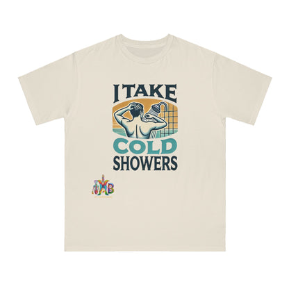 'I Take Cold Showers'_100% Organic Cotton T-Shirt - My Higher Being