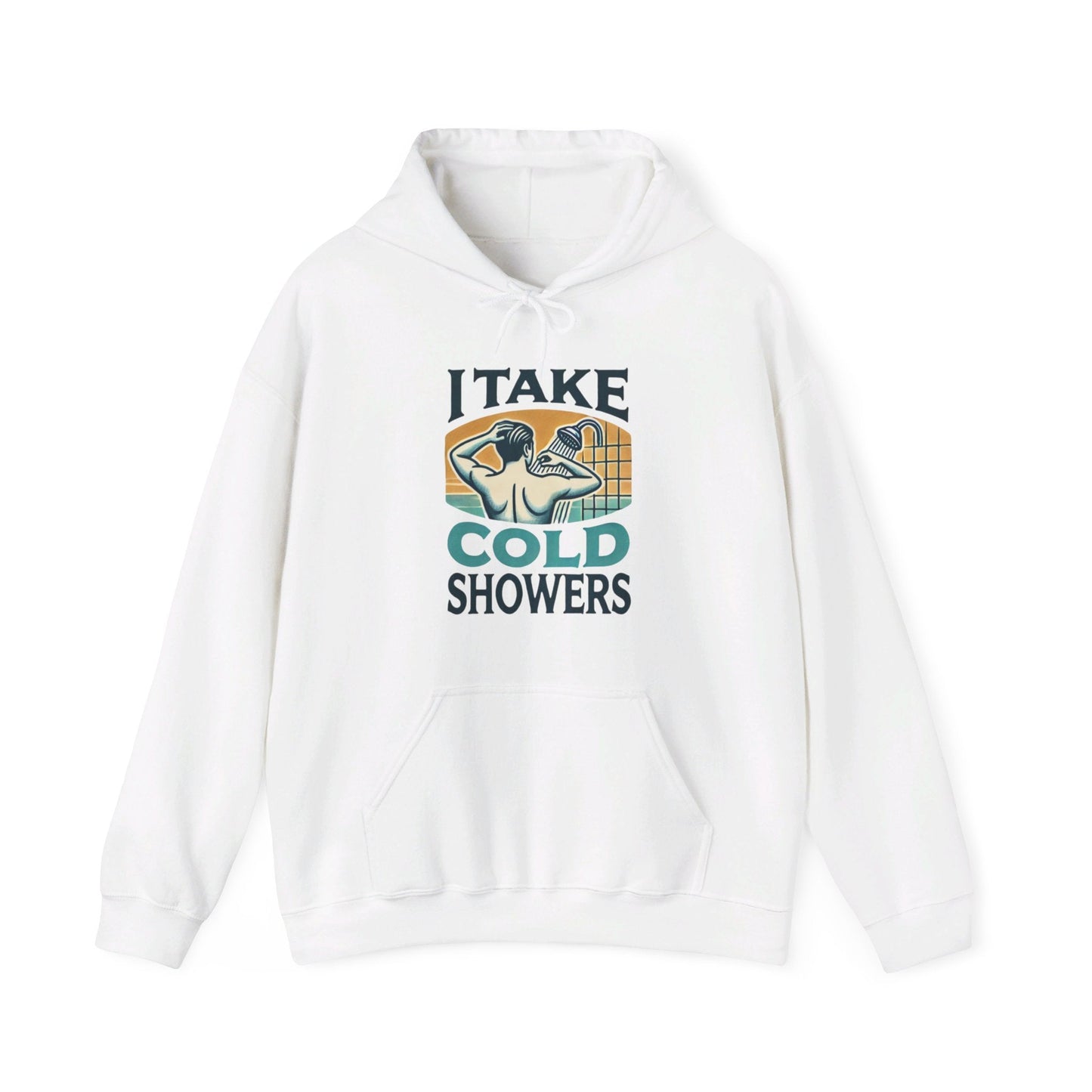 I Take Cold Showers Man's Hoodie - My Higher Being