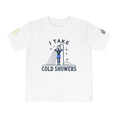 'I Take Cold Showers' (MHB EDITION)_100% Organic Cotton T-Shirt - My Higher Being