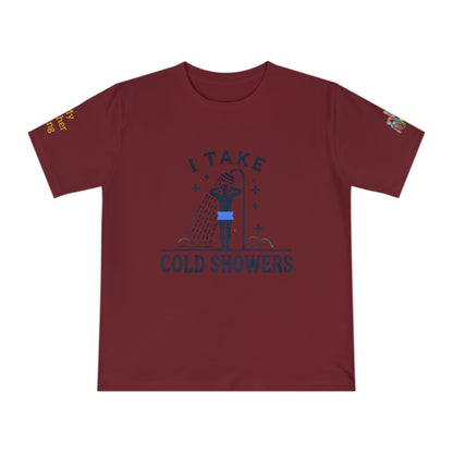 'I Take Cold Showers' (MHB EDITION)_100% Organic Cotton T-Shirt - My Higher Being