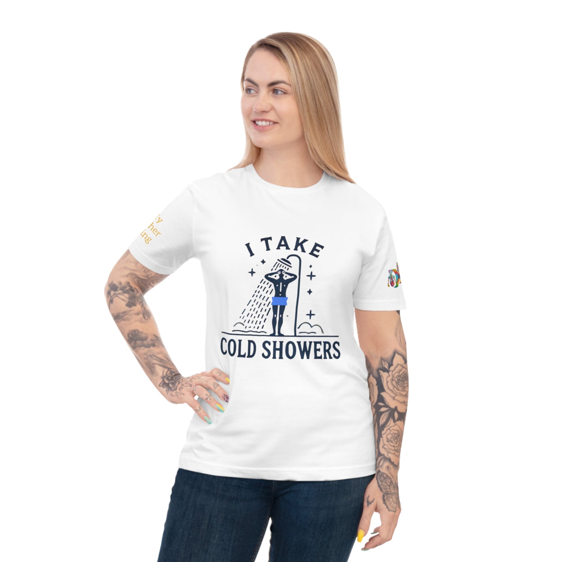 'I Take Cold Showers' (MHB EDITION)_100% Organic Cotton T-Shirt - My Higher Being