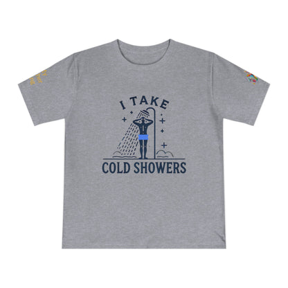 'I Take Cold Showers' (MHB EDITION)_100% Organic Cotton T-Shirt - My Higher Being