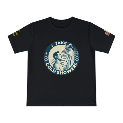 'I Take Cold Showers' (MHB EDITION)_100% Organic Cotton T-Shirt - My Higher Being