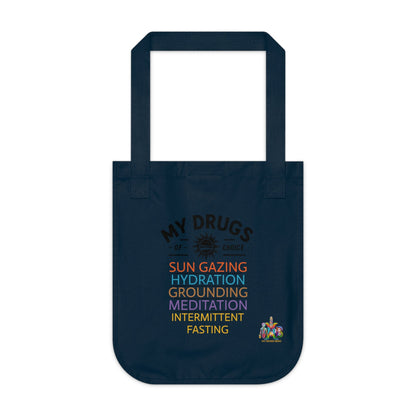 'My Drugs of Choice'_100% Organic Cotton Canvas Tote Bag - My Higher Being