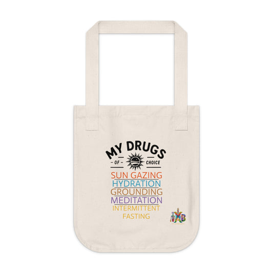 'My Drugs of Choice'_100% Organic Cotton Canvas Tote Bag - My Higher Being