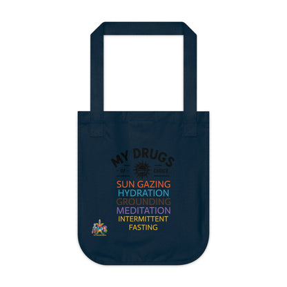 'My Drugs of Choice'_100% Organic Cotton Canvas Tote Bag - My Higher Being