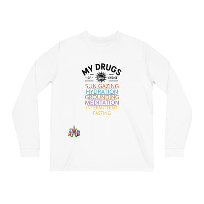 'My Drugs of Choice'_100% Organic Cotton Long Sleeve Tee - My Higher Being