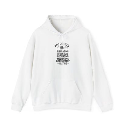 My Drugs of Choice Hoodie - My Higher Being