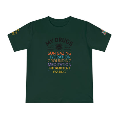 'My Drugs of Choice' (MHB EDITION)_100% Organic Cotton T-Shirt - My Higher Being